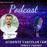 Tempo é cérebro IMCer participa de podcast sobre AVC e reforça a importância da agilidade no atendimento